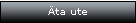 Äta ute