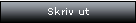 Skriv ut