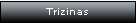 Trizinas